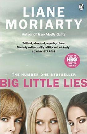 Liane Moriarty: Big Little Lies. TV Tie-In (2017)