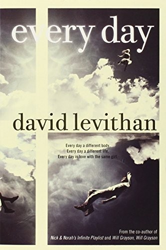 David Levithan: Every Day (Paperback, 2012, Alfred a Knopf)