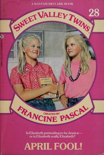 Francine Pascal, Jamie Suzanne: April fool! (Paperback, 1989, Bantam Books)