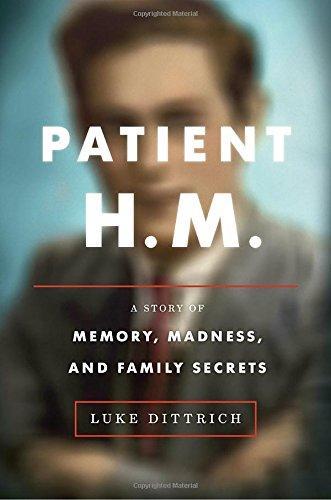 Luke Dittrich: Patient H.M. (2016)