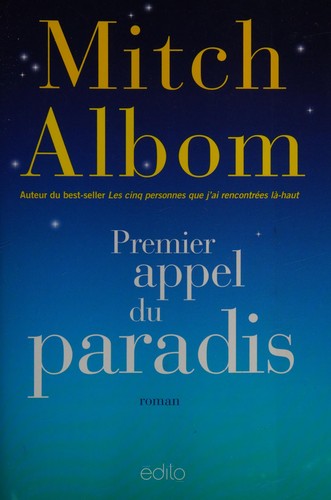 Mitch Albom: Premier appel du paradis (French language, 2014, Édito)