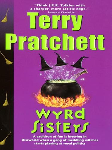 Terry Pratchett: Wyrd Sisters (2007, HarperCollins)