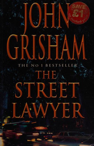 John Grisham: The Street Lawyer (1998, Century)