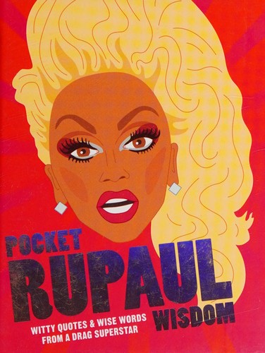 Hardie Grant London Staff: Pocket Rupaul Wisdom (2017, Hardie Grant Books (UK))