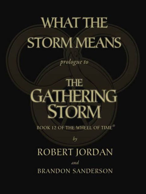 Brandon Sanderson, Robert Jordan: What the Storm Means (EBook, 2009, Doherty Associates, LLC, Tom)