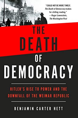 Benjamin Carter Hett: Death of Democracy (Paperback, Griffin)