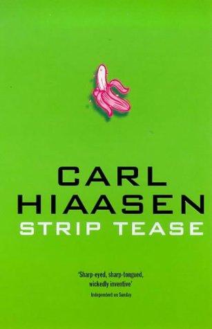 Carl Hiaasen: Strip Tease (Paperback, Pan Books)