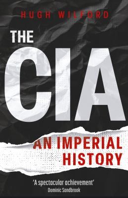 Hugh Wilford: The CIA (Hardcover, 2024, Murray Press, John)