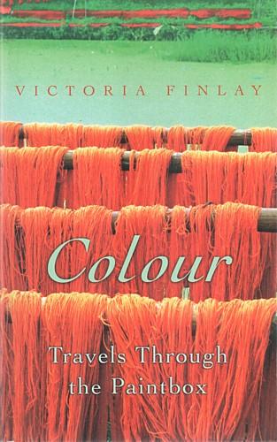 Victoria Finlay: Colour (Paperback, 2002, Sceptre)