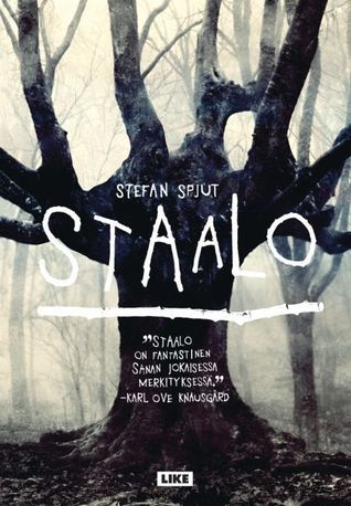 Stefan Spjut: Staalo (Finnish language, 2013)