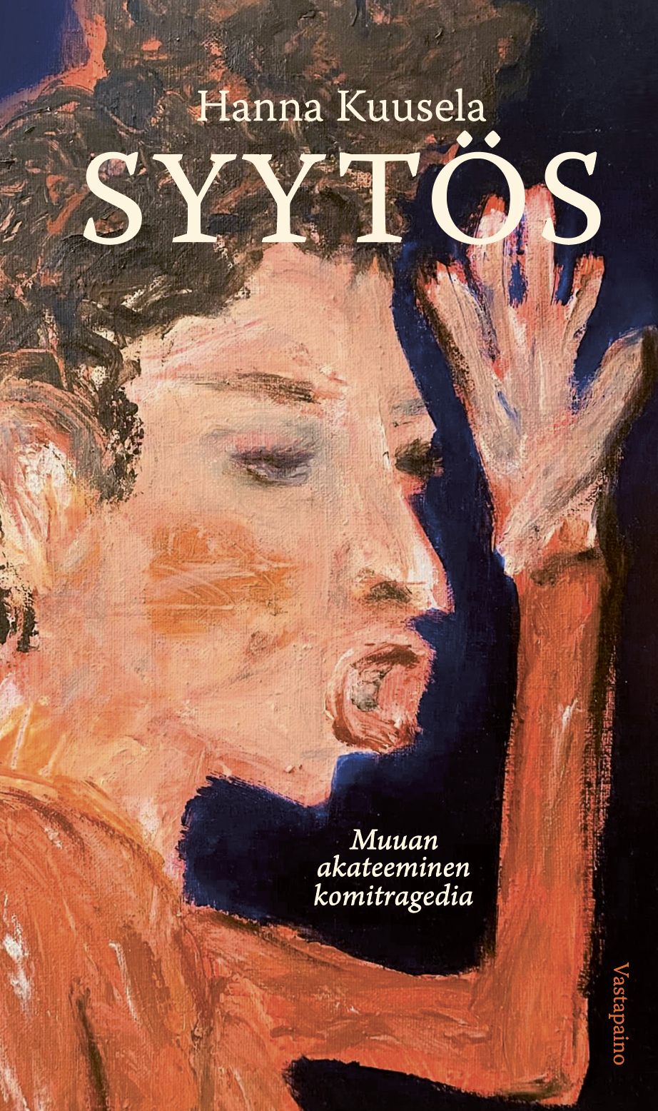 Hanna Kuusela: Syytös (Paperback, Finnish language, 2024, Vastapaino)