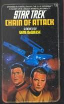 Gene DeWeese: Chain of Attack (Star Trek (Numbered Hardcover)) (Hardcover, 1999, Rebound by Sagebrush)