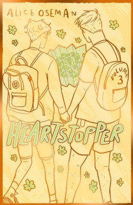 Alice Oseman: Heartstopper Volume 3 (2023, Hachette Children's Group)