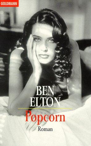 Ben Elton: Popcorn. (Paperback, German language, 1999, Goldmann)