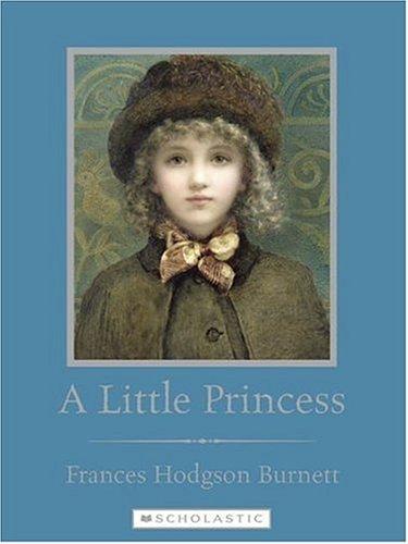 Thea Kliros, Bob Blaisdell: A Little Princess (Scholastic Classics) (Hardcover, 2006, Franklin Watts)