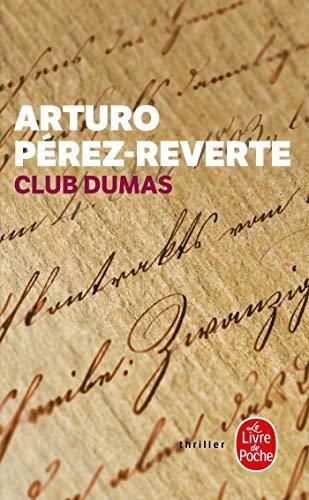 Arturo Pérez-Reverte, Jean-Pierre Quijano: Le Club Dumas ou l'ombre de Richelieu (Paperback, French language, 1995, LGF, Livre de Poche)