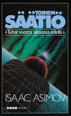 Isaac Asimov, Klaus Paysan: Toinen säätiö (Hardcover, Finnish language, 1989, WSOY)