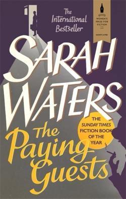 Sarah Waters: The Paying Guests