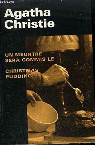 Agatha Christie: Un meurtre sera commis le ... ; Christmas pudding et autres surprises du chef (French language, 2001)