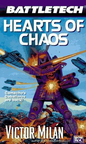 Victor Milán: Hearts of Chaos (1996, Roc)