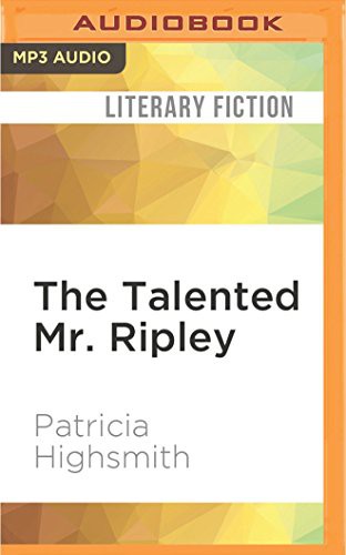 Kevin Kenerly, Patricia Highsmith: Talented Mr. Ripley, The (AudiobookFormat, 2017, Audible Studios on Brilliance Audio, Audible Studios on Brilliance)