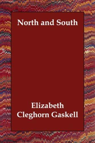 Elizabeth Cleghorn Gaskell: North and South (Paperback, 2006, Echo Library)