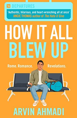 Arvin Ahmadi: How It All Blew Up (Paperback)