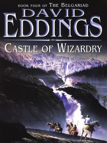 David Eddings: Castle of Wizardry (EBook, 2010, Transworld)