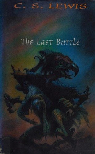 C. S. Lewis: The Last Battle (1989, Collins)