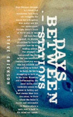 Steve Erickson: Days Between Stations (Paperback, Quartet Books)