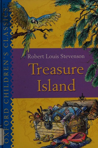 Robert Louis Stevenson: Treasure Island (2007, Oxford University Press)