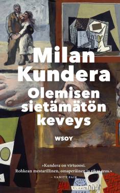 Milan Kundera: Olemisen sietämätön keveys (Hardcover, Finnish language, 2022, Werner Söderström Osakeyhtiö)