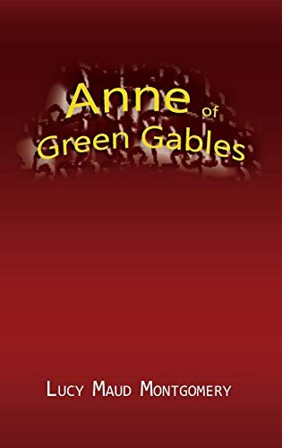 Lucy Maud Montgomery: Anne of Green Gables (Hardcover, 2016, Fab)
