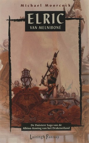 Michael Moorcock: Elric van Melniboné (Dutch language, 2007, Luitingh Fantasy)