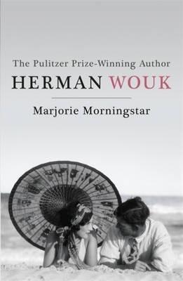 Herman Wouk: Marjorie Morningstar (2013)