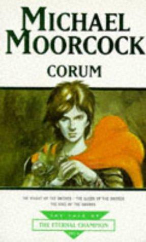 Michael Moorcock: Corum (Tale of the Eternal Champion) (Paperback, Gollancz)