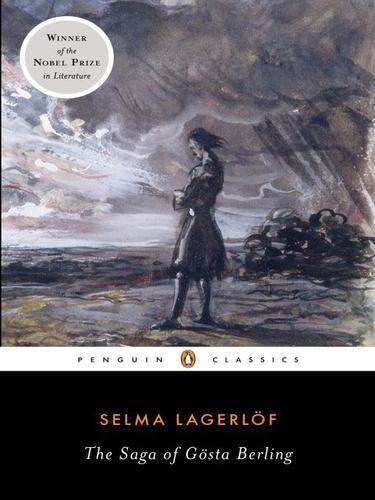 Selma Lagerlöf: The Saga of Gosta Berling (2009)