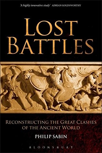 Philip Sabin: Lost Battles (Paperback, 2009, Brand: Bloomsbury Academic, Hambledon Continuum)