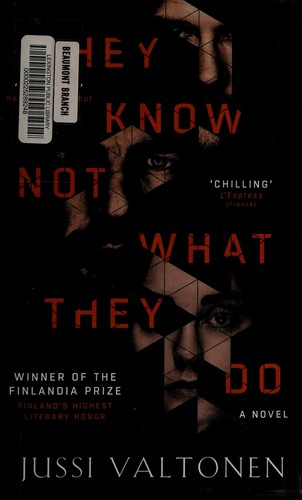 Jussi Valtonen: They know not what they do (2017)