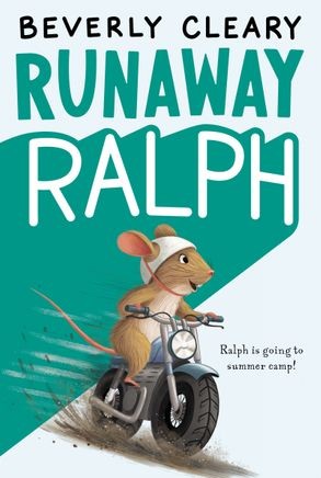 Beverly Cleary, Jacqueline Rogers: Runaway Ralph (EBook, 2014, Harper)