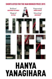 Hanya Yanagihara: Little Life (2016)