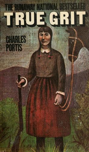 Charles Portis: True grit (1968, Simon and Schuster)