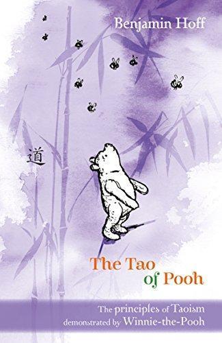 Benjamin Hoff, A. A. Milne, Ernest H. Shepard: The Tao of Pooh (2003)