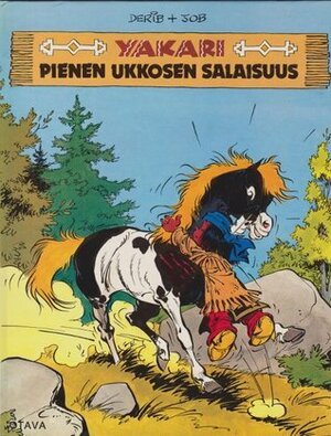 Soile Kaukoranta, Derib, Job Koelewijn: Pienen Ukkosen salaisuus (Hardcover, Finnish language, 1984, Otava)