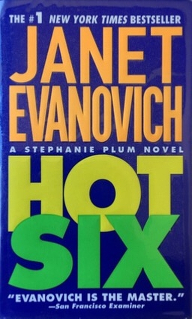 Janet Evanovich: Hot Six (Paperback, 2001, St. Martin's Paperbacks)