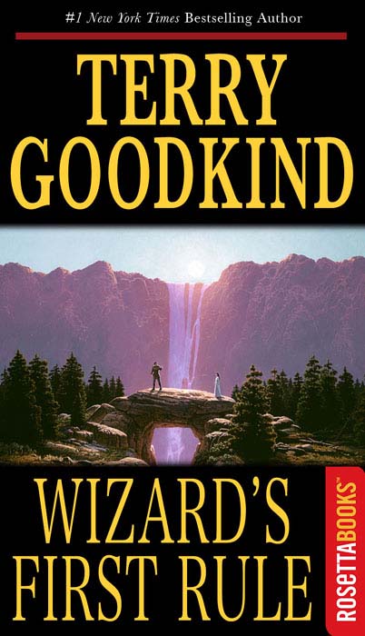 Terry Goodkind: Wizard's First Rule (2010, RosettaBooks)