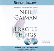 Neil Gaiman: Fragile Things (2006, Sound Library)