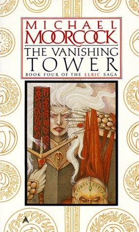 Michael Moorcock: The Vanishing Tower (1992, ACE Books)