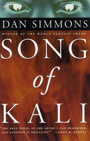 Dan Simmons: Song of Kali (Paperback, 1998, Tor)