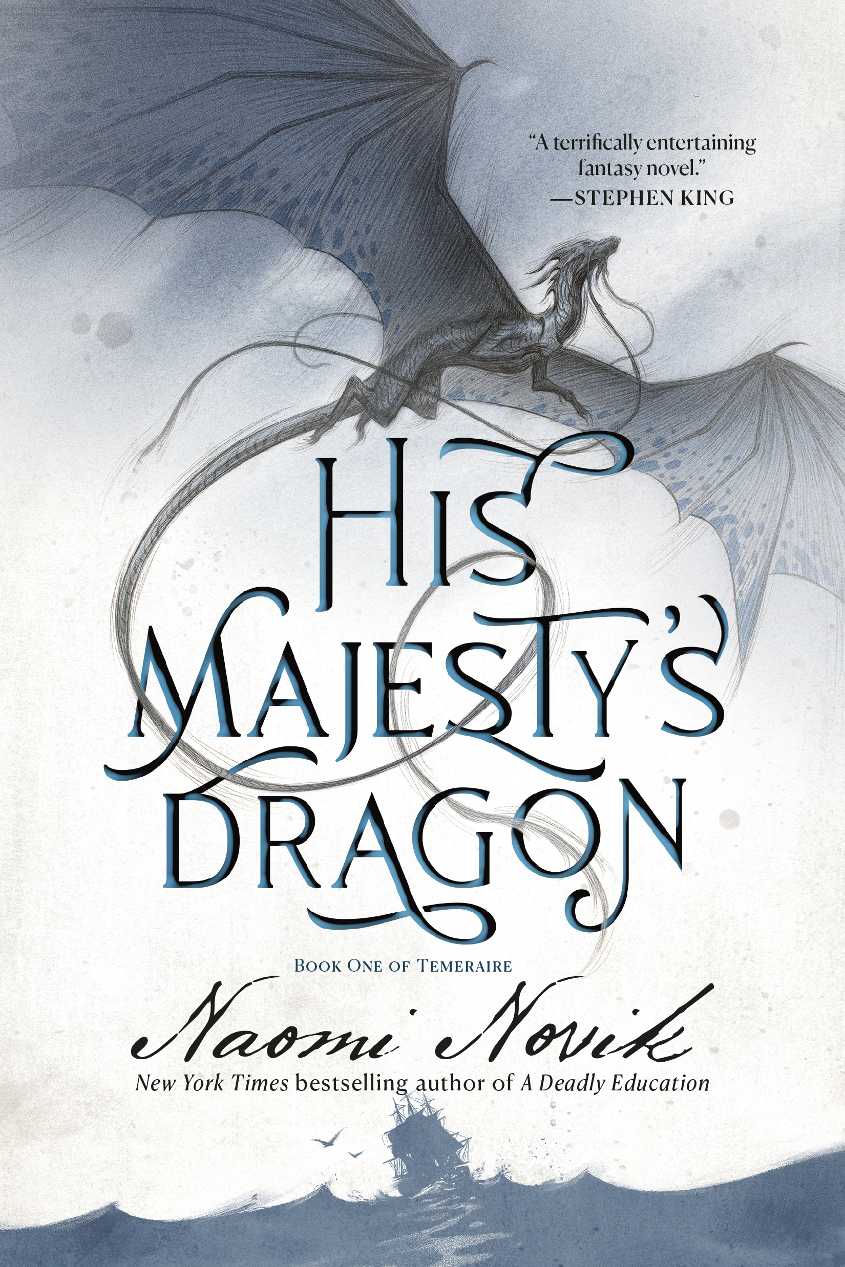 Naomi Novik: His Majesty's Dragon (EBook, 2006, Del Rey)